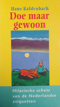 Doe Maar Gewoon - Hans Kaldenbach