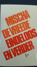 Eindeloos en verder - Misscha Vreede