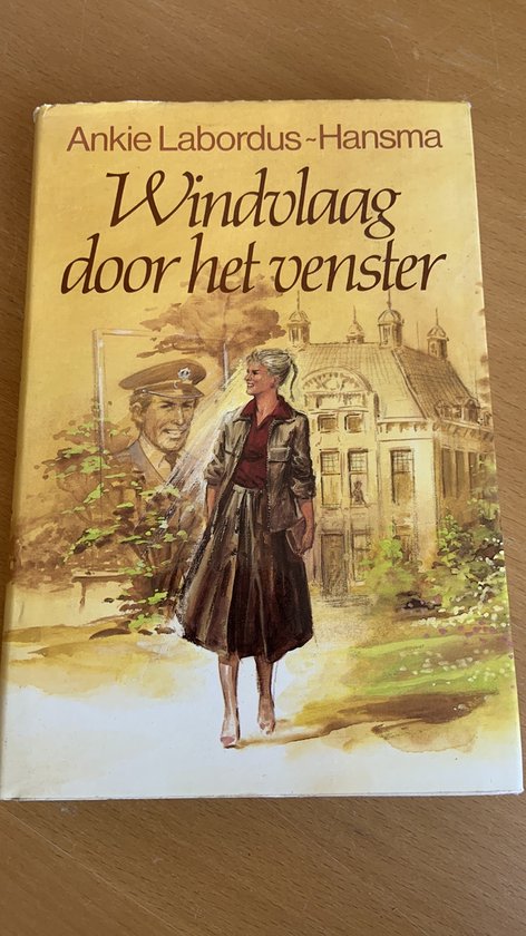 WINDVLAAG DOOR HET VENSTER - Ankie Labordus - Hansma