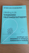 Inleiding toegepaste neurowetenschappen - Ben van Cranenburgh