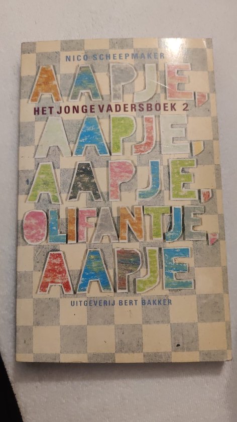 Aapje, aapje, aapje, olifantje, aapje - Nico Scheepmaker