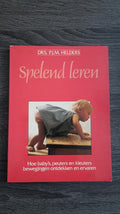 Spelend leren - P.J.M. Helders, Hanneke Drees
