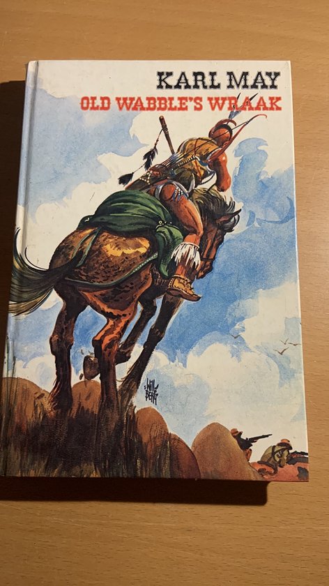 Old wabble s wraak - Karl May, Will Berg