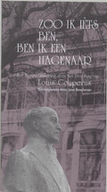 Zo Ik Iets Ben Ben Ik Een Hagenaar - Onbekend, José Buschman