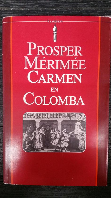 Carmen en Colomba - Mérimée, J. Thieme - Knottnerus