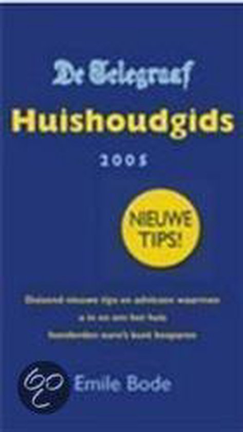 Telegraaf Complete Huishoudgids 2005 - Emile Bode