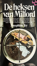 De heksen van Milford - Josephine Tey