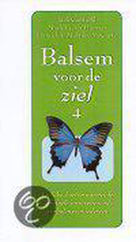 Balsem Voor De Ziel 4 - Jack Canfield, Mark Victor Hansen