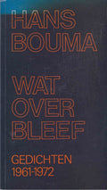 Wat overbleef - Hans Bouma, Onbekend