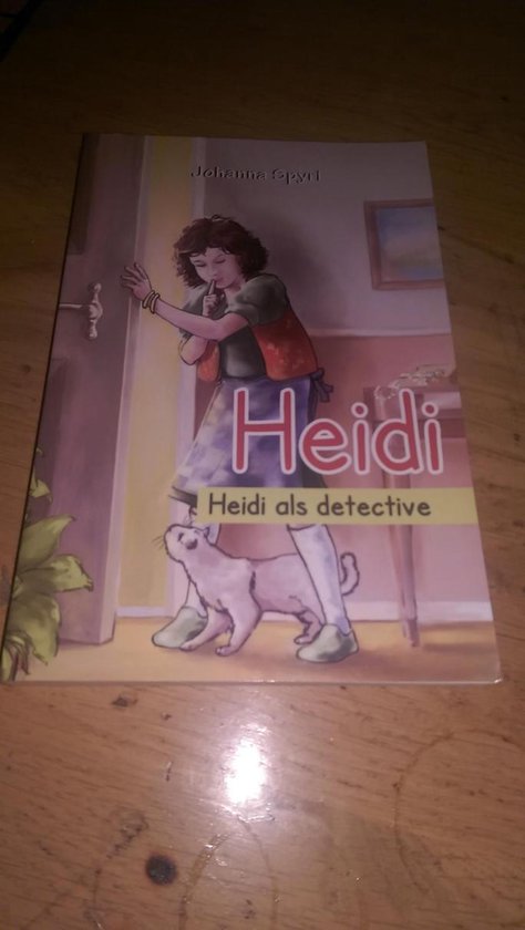 Heidi als detective - J. Spyri