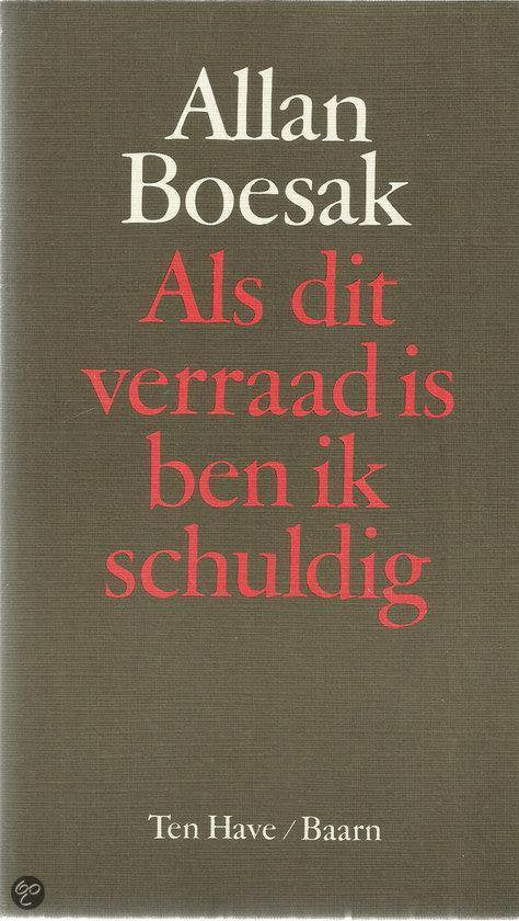 Als dit verraad is ben ik schuldig - Boesak, Erik van den Bergh