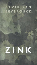 Zink - David van Reybrouck