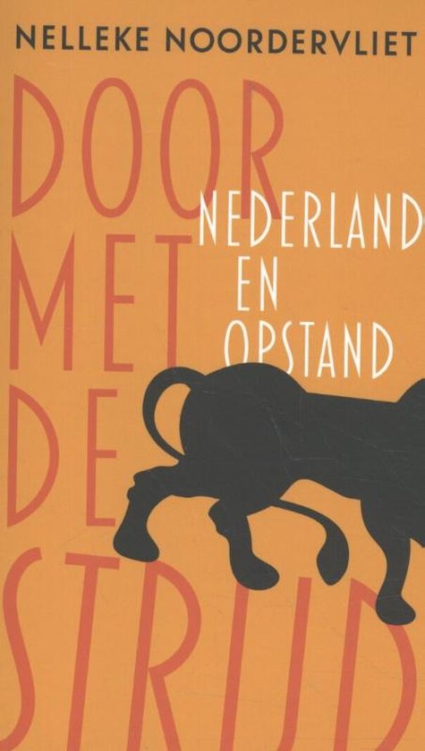 Door met de strijd - Nelleke Noordervliet