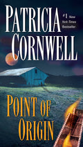 Point of Origin - Patricia Cornwell, Patricia Daniels Cornwell