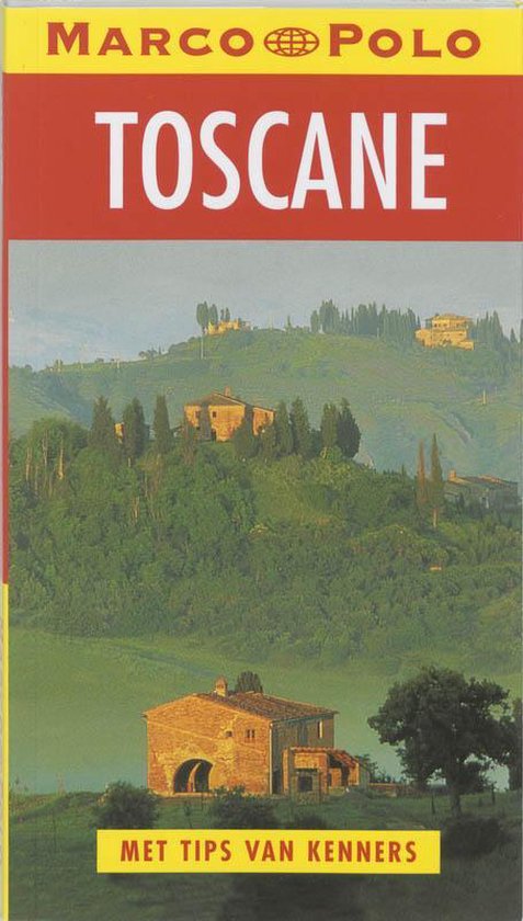 Marco Polo Reisgids Toscane - U. Romig - Kirsch