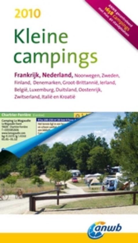 Anwb Kleine Campings / 2010 - Hans Hoogendoorn