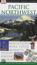 Eyewitness travel guides Pacific Northwest - Stephen Brewer, Costance Brissenden
