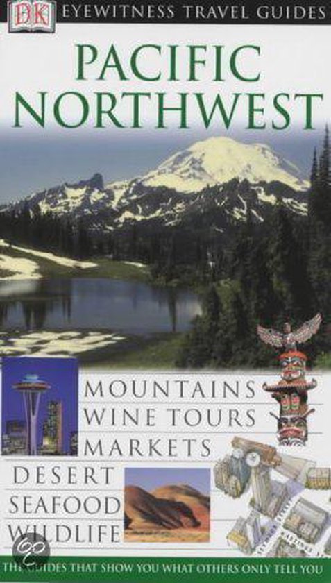 Eyewitness travel guides Pacific Northwest - Stephen Brewer, Costance Brissenden