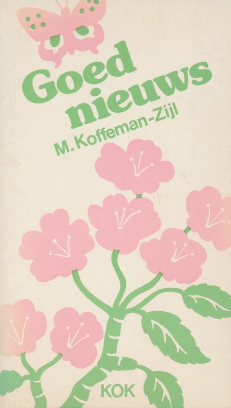 Goed nieuws - M. Koffeman - Zijl