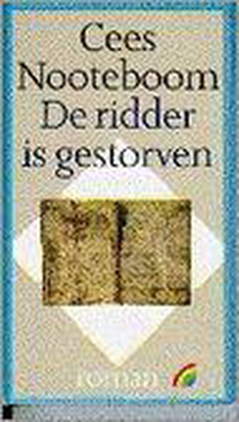 Ridder is gestorven - Cees Nooteboom