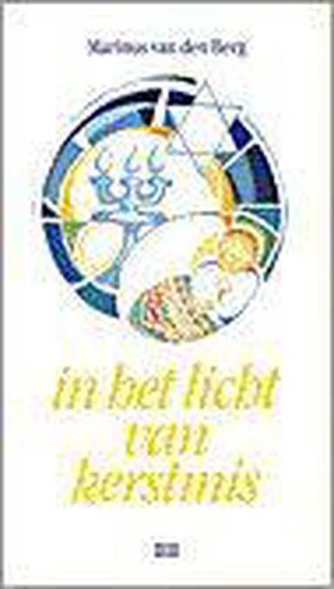 In Het Licht Van Kerstmis - van den Berg M.