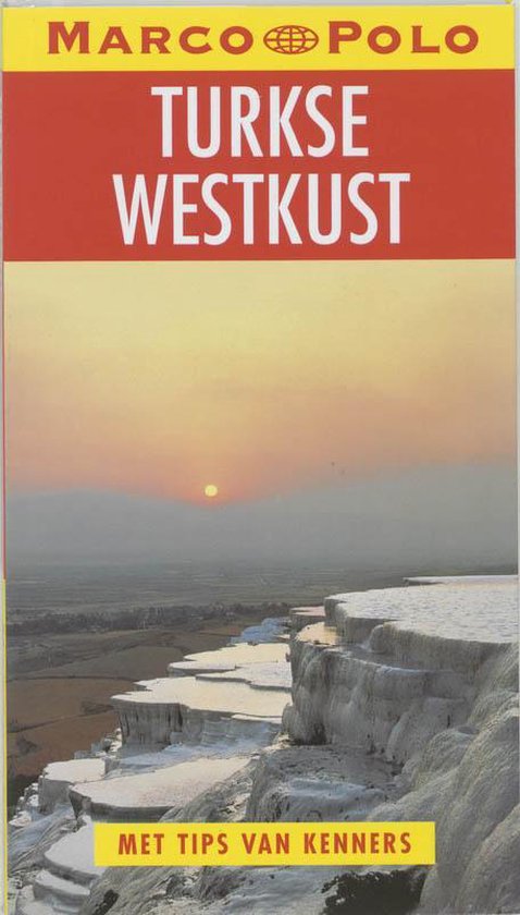 Marco Polo Turkse Westkust - D. Zaptcioglu