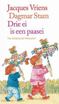 Drie Ei Is Een Paasei - Jacques Vriens, J. Vriens