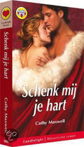 Schenk mij je hart - Cathy Maxwell