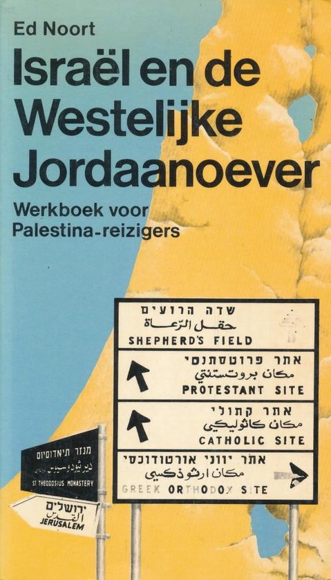 Israel en de westelijke jordaanoever - Ed Noort