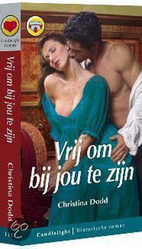 Vrij om bij jou te zijn - Christina Dodd
