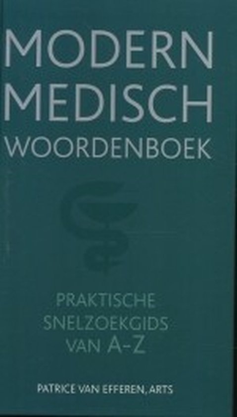 Modern Medisch Woordenboek - Patrice van Efferen