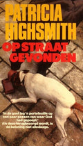 Op straat gevonden - Highsmith, Patricia Highsmith