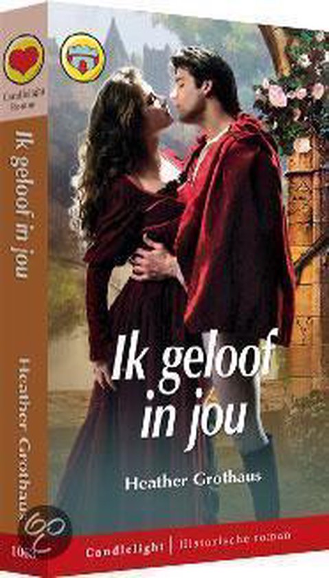 Historische Romans - Ik geloof in jou - Heather Grothaus