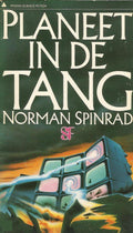 Planeet in de tang - Spinrad, N. Spinrad