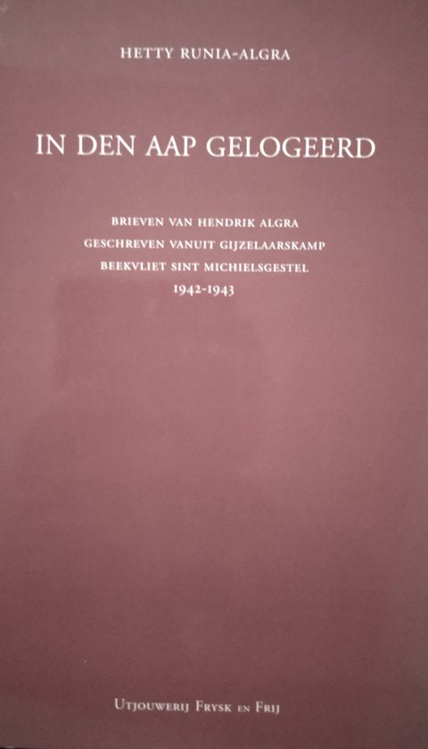 In den aap gelogeerd - H. Algra, Hetty Runia - Algra