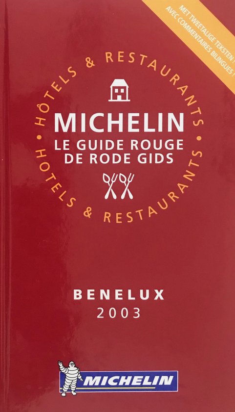 BENELUX HOTELS/RESTAURANTS ROUGE GEB - Michelin
