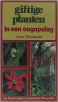 Giftige planten in een oogopslag - Lucia Woodward