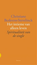 Het intieme van alleen leven - Christiane Berkvens - Stevelinck