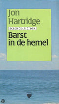 Barst in de hemel - Jon Hartidge