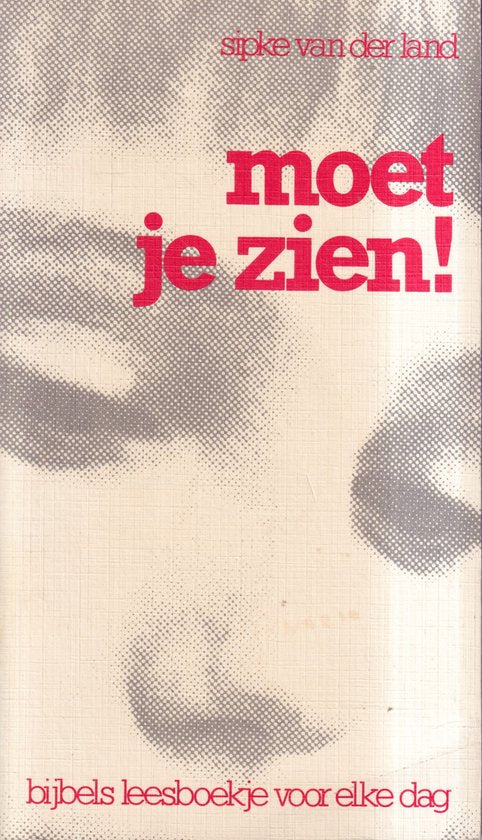 Moet je zien ! - Sipke van der Land