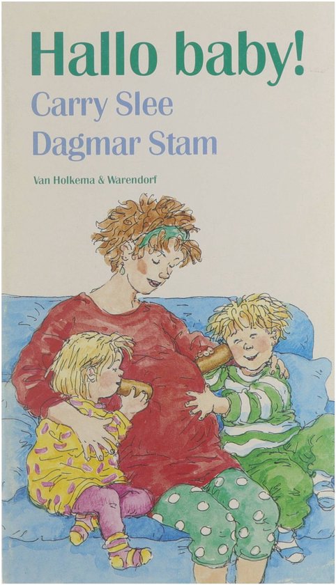 Hallo baby! - Carry Slee, C. Slee