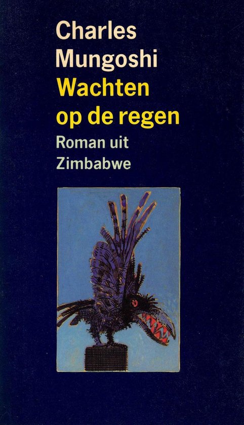 Wachten op de regen - Charles Mungoshi