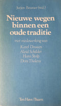 Nieuwe wegen binnen een oude traditie - Jurjen Beumer, Karel Douven