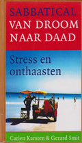 Sabbatical van droom naar daad - Carien Karsten, Gerard Smit