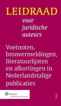 Leidraad voor juridische auteurs - Anne De Hingh, Gerard Schuijt