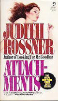 Attachments - Judith Rossner