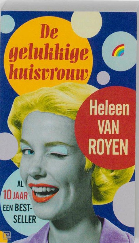 De gelukkige huisvrouw - Heleen van Royen, Onbekend