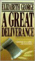 GREAT DELIVERANCE, A - Elizabeth George
