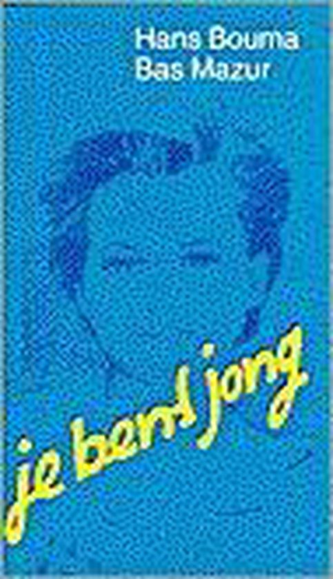 Je Bent Jong - Bouma/Mazur