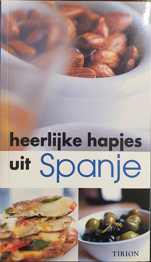 Heerlijke hapjes uit Spanje - S. Conlan